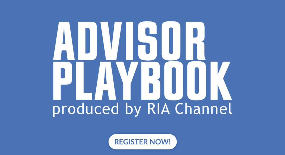 Advisor Playbook produced by RIA Channel